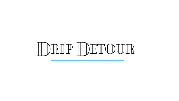 Drip Detour